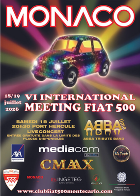 VI MONACO INTERNATIONAL MEETING FIAT 500 HISTORIQUES