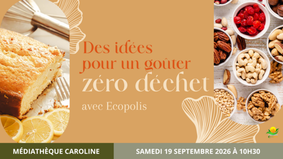 Des idées pour un gouter zéro déchet avec Ecopolis