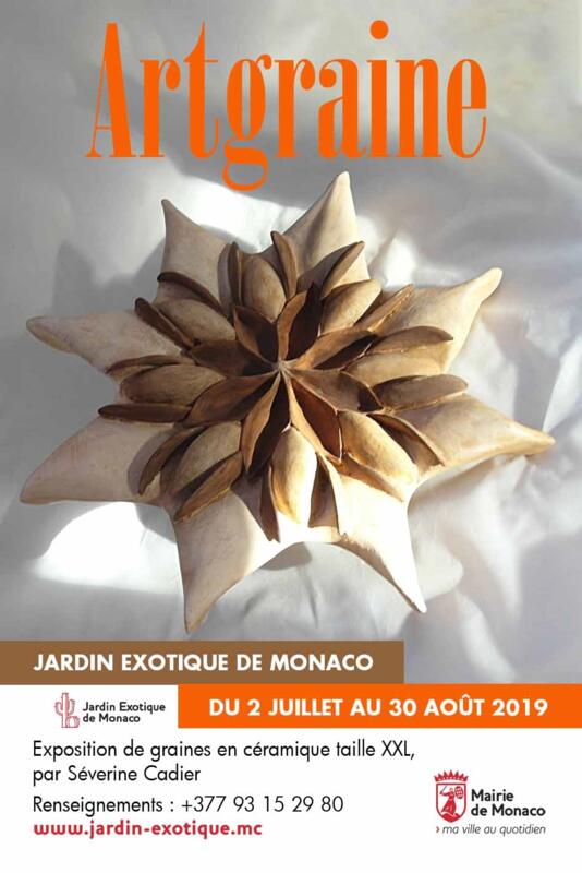 Exposition par Artgraine au Jardin Exotique de Monaco Du 2 juillet au 30 août 2019