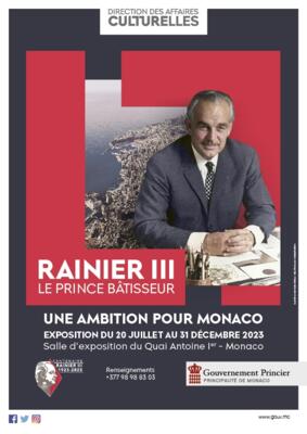Exposition Rainier III, le Prince Bâtisseur &#8211; Une ambition pour Monaco