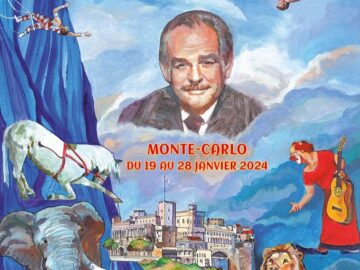 Centenaire du Prince Rainier III et 50 ans d’existence du Festival International du Cirque de Monte-Carlo